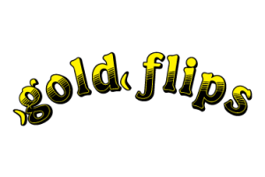 Gold Flips
